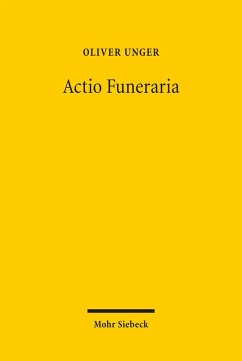 Actio Funeraria (eBook, PDF) - Unger, Oliver