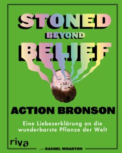Stoned Beyond Belief - Bronson, Action;Wharton, Rachel