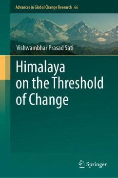 Himalaya on the Threshold of Change - Sati, Vishwambhar Prasad