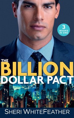 The Billion Dollar Pact: Waking Up with the Boss (Billionaire Brothers Club) / Single Mom, Billionaire Boss / Paper Wedding, Best-Friend Bride (eBook, ePUB) - Whitefeather, Sheri