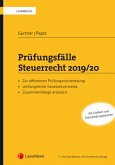 Prüfungsfälle Steuerrecht 2019/20 (f. Österreich)