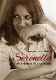 Serenella. Gioie e dolori di una donna (eBook, ePUB)