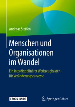 Menschen und Organisationen im Wandel, m. 1 Buch, m. 1 E-Book - Steffen, Andreas