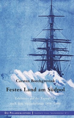 Festes Land am Südpol - Borchgrevink, Carsten