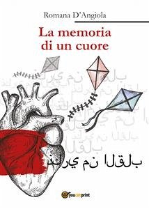 La memoria di un cuore (eBook, ePUB) - D'Angiola, Romana
