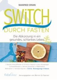 Switch durch Fasten - Spahn, Manfred