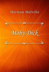 Moby Dick (eBook, ePUB) - Melville, Herman