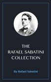 The Rafael Sabatini Collection (eBook, ePUB)