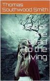 Use of the Dead to the Living (eBook, PDF)