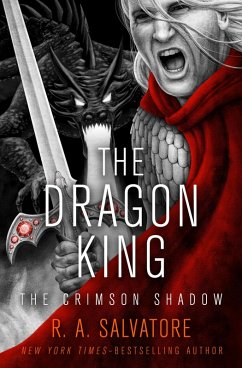 The Dragon King (eBook, ePUB) - Salvatore, R. A.