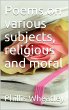 Poems on various subjects, religious... - Bild 1