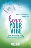 Love Your Vibe (eBook, ePUB)