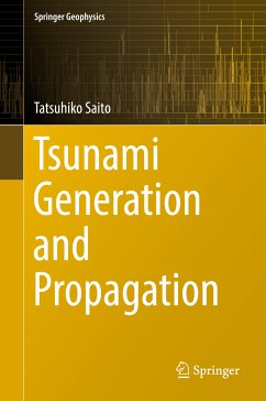 Tsunami Generation and Propagation (eBook, PDF) - Saito, Tatsuhiko