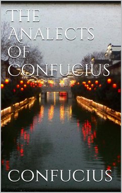 The Analects of Confucius (eBook, ePUB)