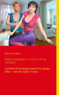 Bleib beweglich und fit ohne Geräte! (eBook, ePUB)