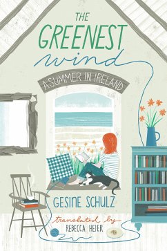 The Greenest Wind (eBook, ePUB) - Schulz, Gesine