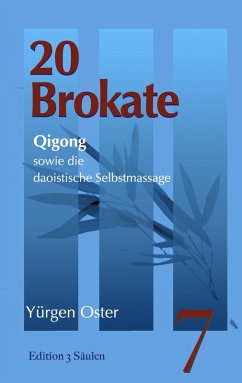 20 Brokate Qigong (eBook, ePUB) - Oster, Yürgen
