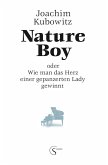 Nature Boy oder Wie man das Herz einer gepanzerten Lady gewinnt (eBook, ePUB)