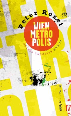 Wien Metropolis (eBook, ePUB) - Rosei, Peter