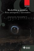 Medellín a oscuras (eBook, ePUB)