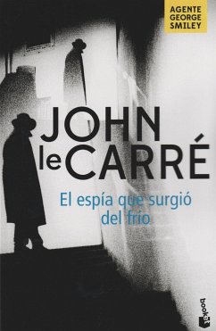 El espía que surgió del frío - Le Carré, John