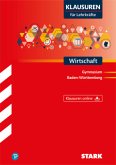 STARK Klausuren für Lehrkräfte - Wirtschaft - BaWü, m. 1 Buch, m. 1 Beilage