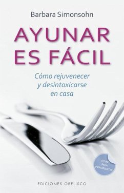 Ayunar Es Facil - Simonsohn, Barbara