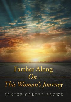 Farther Along on This Woman's Journey - Brown, Janice Carter