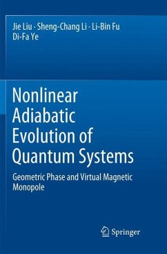Nonlinear Adiabatic Evolution of Quantum Systems - Liu, Jie;Li, Sheng-Chang;Fu, Li-Bin