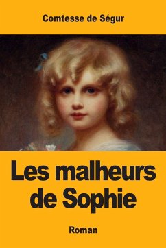 Les malheurs de Sophie - Comtesse de Ségur