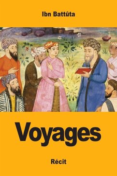 Voyages - Ibn Battûta