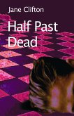Half Past Dead (eBook, ePUB)