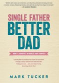 Single Father, Better Dad (eBook, ePUB)