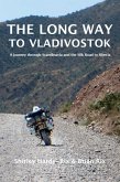 The Long Way to Vladivostok (eBook, ePUB)