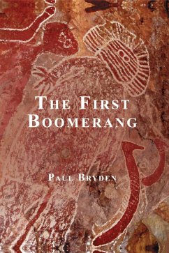 The First Boomerang (eBook, ePUB) - Bryden, Paul