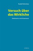 Versuch über das Wirkliche (eBook, PDF)