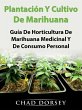 Plantacion Y Cultivo De Marihuana: Guia... - Bild 1