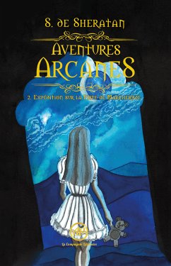 Aventures Arcanes (eBook, ePUB) - de Sheratan, S.