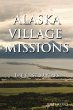 Alaska Village Missions - Bild 1