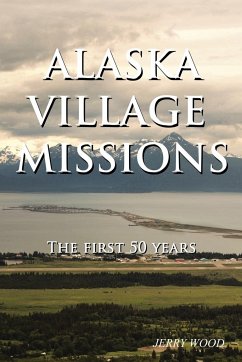 Alaska Village Missions - Wood, Jerry