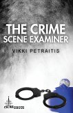 The Crime Scene Examiner (eBook, ePUB)