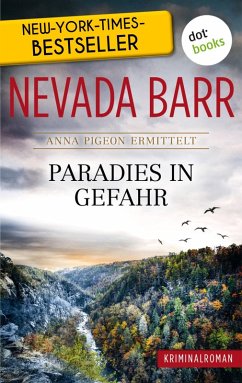 Paradies in Gefahr / Anna Pigeon ermittelt Bd.5 (eBook, ePUB) - Barr, Nevada