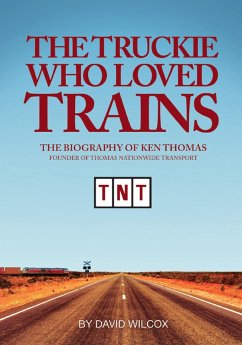 Cover The Truckie Who Loved Trains (eBook, ePUB)