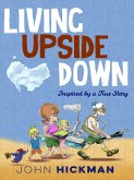 Living Upside Down (eBook, ePUB)