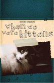 When We Were Kittens (eBook, ePUB)