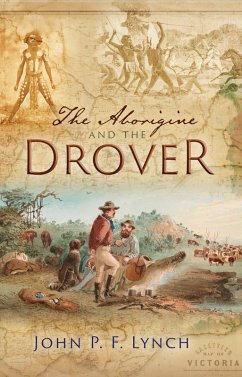 The Aborigine and the Drover (eBook, ePUB) Cover The Aborigine and the Drover (eBook, ePUB)