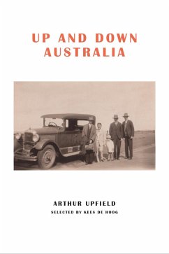 Up and Down Australia (eBook, ePUB) - Upfield, Arthur W.