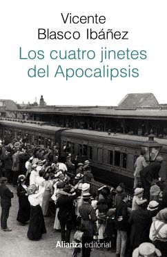 Los cuatro jinetes del Apocalipsis - Blasco Ibáñez, Vicente