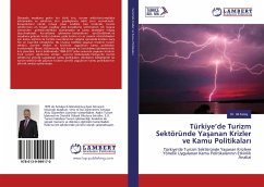 Türkiye¿de Turizm Sektöründe Ya¿anan Krizler ve Kamu Politikalar¿