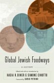 Global Jewish Foodways (eBook, ePUB)